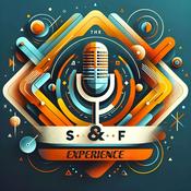 Podcast The S&F Experience