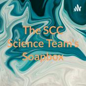 Podcast The SCC Science Team's Soapbox