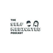 Podcast The Self Medicated Podcast