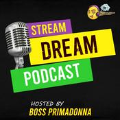 Podcast The Stream Dream Podcast