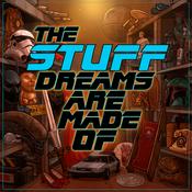 Podcast The Stuff Dreams Are Made Of