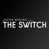 Podcast THE SWITCH by Javier Medina