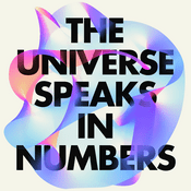 Podcast The Universe Speaks in Numbers