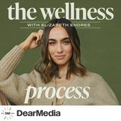 Podcast The Wellness Process