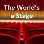 Podcast The World's a Stage