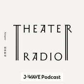 Podcast THEATER RADIO 特別版