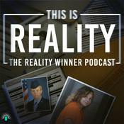 Podcast This is Reality - The Reality Winner Podcast