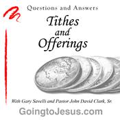 Podcast Tithes and Offerings - Q&amp;A