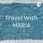 Podcast Travel With MARIA