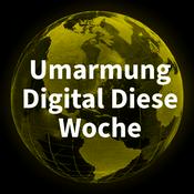 Podcast Umarmung Digital Diese Woche