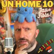 Podcast Un home 10, amb Jau Fibla