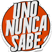 Podcast Uno Nunca Sabe