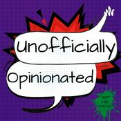 Podcast Unofficially Opinionated