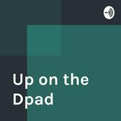 Podcast Up on the Dpad