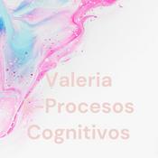 Podcast Valeria E-Procesos Cognitivos