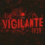 Podcast Vigilante 1939 Podcast