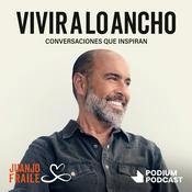 Podcast Vivir a lo ancho