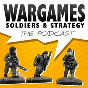 Podcast Wargames, Soldiers and Strategy