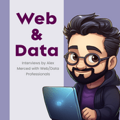 Podcast Web & Data: Interviews by Alex Merced