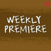 Podcast Weekly Premiere