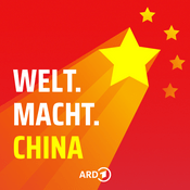 Podcast Welt.Macht.China