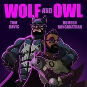 Podcast Wolf & Owl with Romesh Ranganathan and Tom Davis