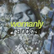 Podcast Womanly Random