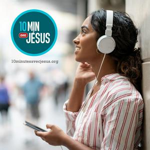 Escucha 10 minutes avec Jésus en la aplicación