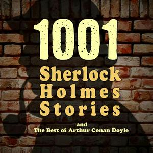 Escucha 1001 Sherlock Holmes Stories & The Best of Sir Arthur Conan Doyle en la aplicación