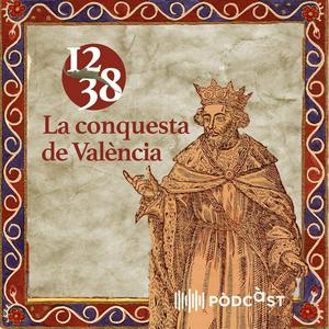 Escucha 1238. La conquesta de València en la aplicación