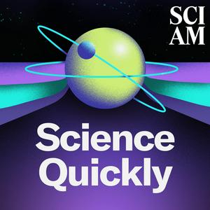 Escucha Science Quickly en la aplicación