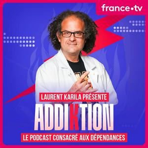 Escucha Laurent Karila : Addiktion en la aplicación