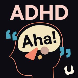 Escucha ADHD Aha! en la aplicación