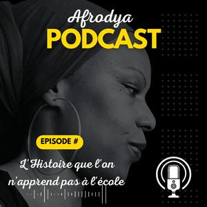 Escucha AFRODYA Podcast " L' Histoire de Afrique et de sa diaspora : Amériques, Antilles " en la aplicación