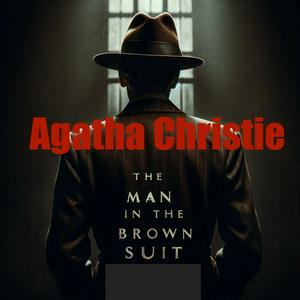 Escucha Agatha Christie - Man in the Brown Suit en la aplicación