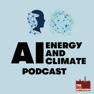 Escucha AI, Energy and Climate Podcast en la aplicación