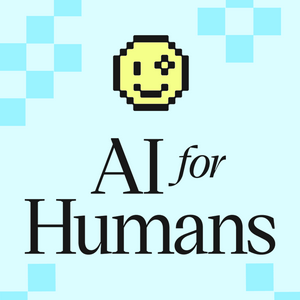 Escucha AI For Humans: Making Artificial Intelligence Fun & Practical en la aplicación