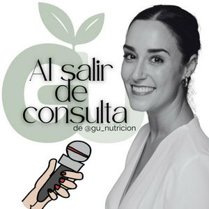 Escucha Al salir de consulta · Un podcast de Gabriela Uriarte en la aplicación