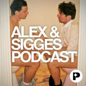 Escucha Alex & Sigges podcast en la aplicación