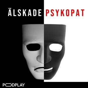 Escucha Älskade Psykopat en la aplicación