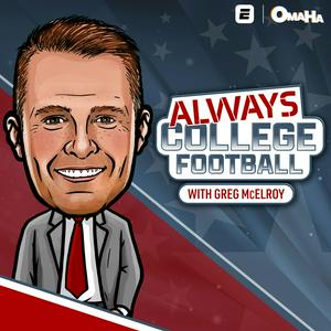 Escucha Always College Football with Greg McElroy en la aplicación