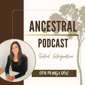 Escucha ANCESTRAL PODCAST en la aplicación