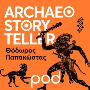 Escucha Archaeostoryteller, με τον Θόδωρο Παπακώστα en la aplicación