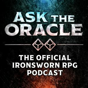 Escucha Ask the Oracle - The Official Ironsworn RPG Podcast en la aplicación