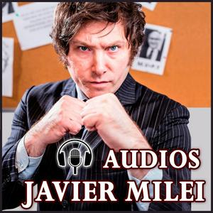 Escucha Audios Javier Milei en la aplicación