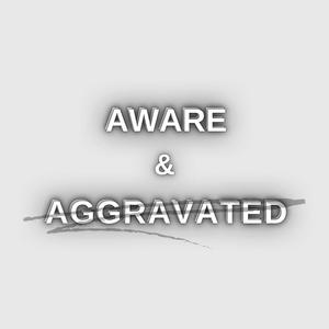 Escucha Aware & Aggravated en la aplicación