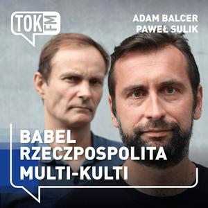 Escucha Babel. Rzeczpospolita Multi-Kulti - Radio TOK FM en la aplicación