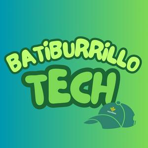 Escucha Batiburrillo Tech en la aplicación