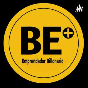 Escucha Emprendedor Billonario Podcast en la aplicación