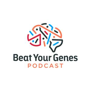 Escucha Beat Your Genes Podcast en la aplicación